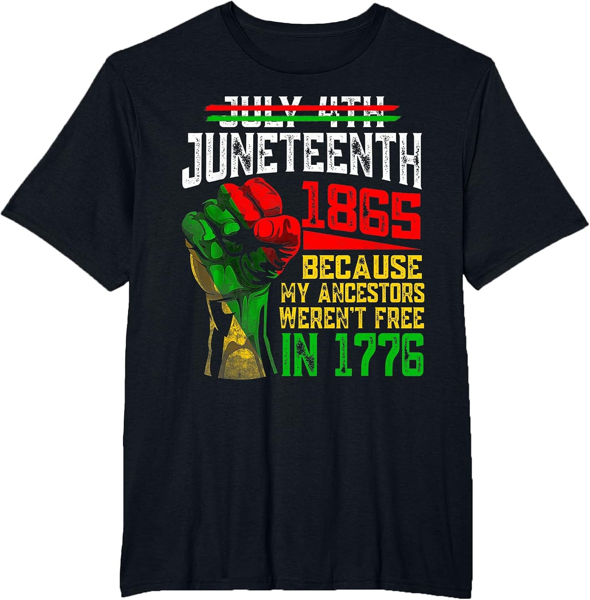 July 4th June.teenth 1865 Because My Ancestors T-Shirt - Black