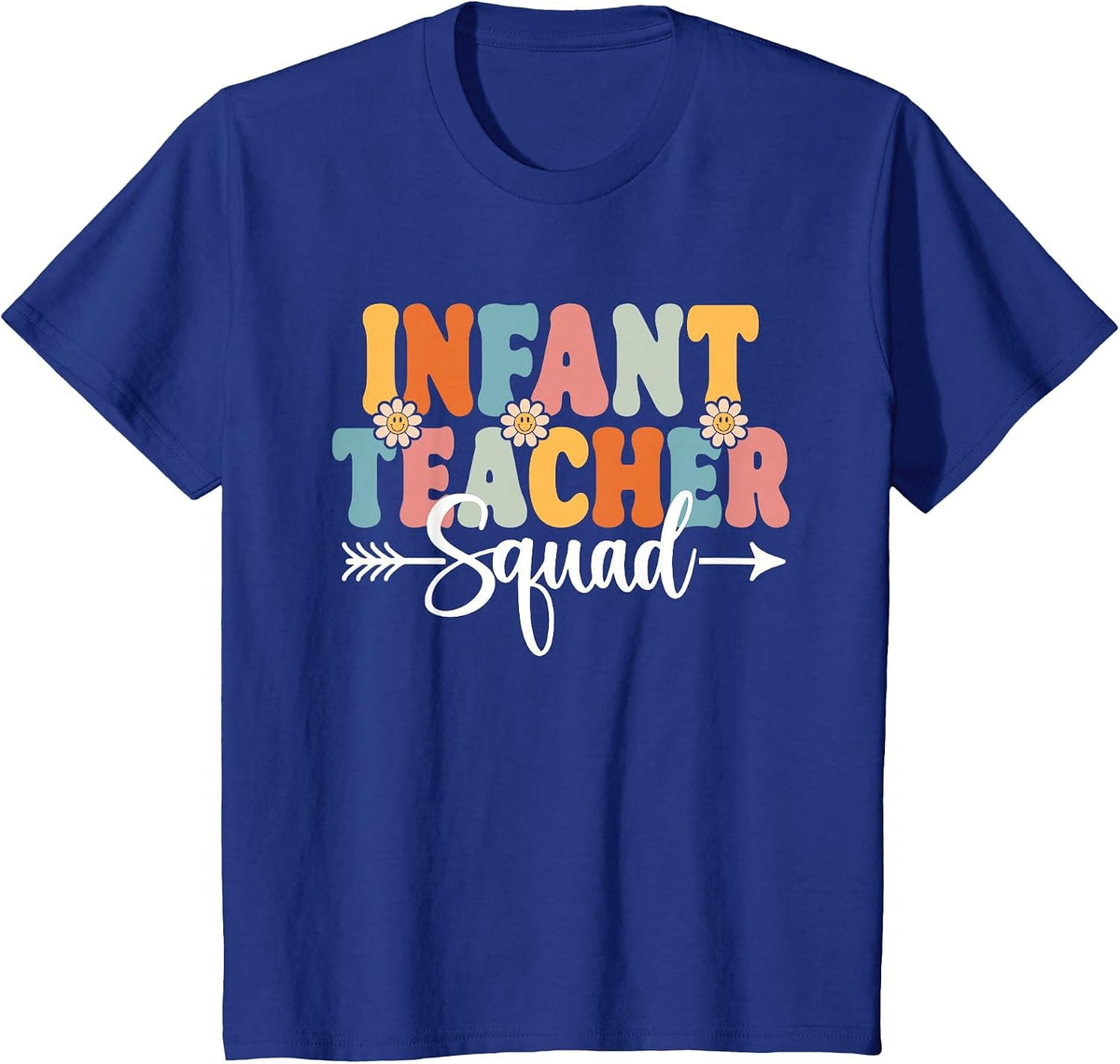 Infant Teacher Squad Back to School Teachers Students T-Shirt - Royal Blue