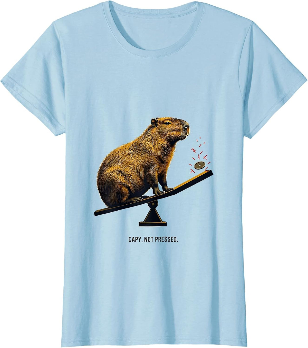 Women's Capy, Not Pressed Funny Capybara Animal Meme Humor T-Shirt - Baby Blue