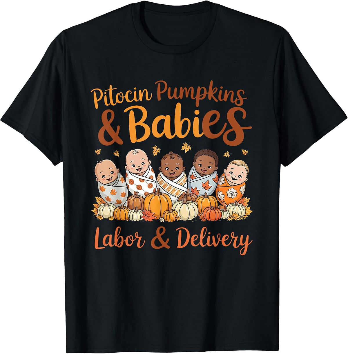 Fall Labor and Delivery Halloween L&D Nurse Thanksgiving T-Shirt, Men, Black, Small - As Pictured