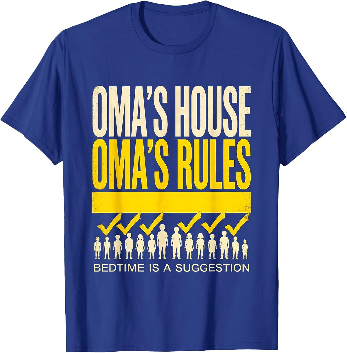 Men's Oma's House Oma's Rules Bedtime Is A Suggestion German T-Shirt - Royal Blue