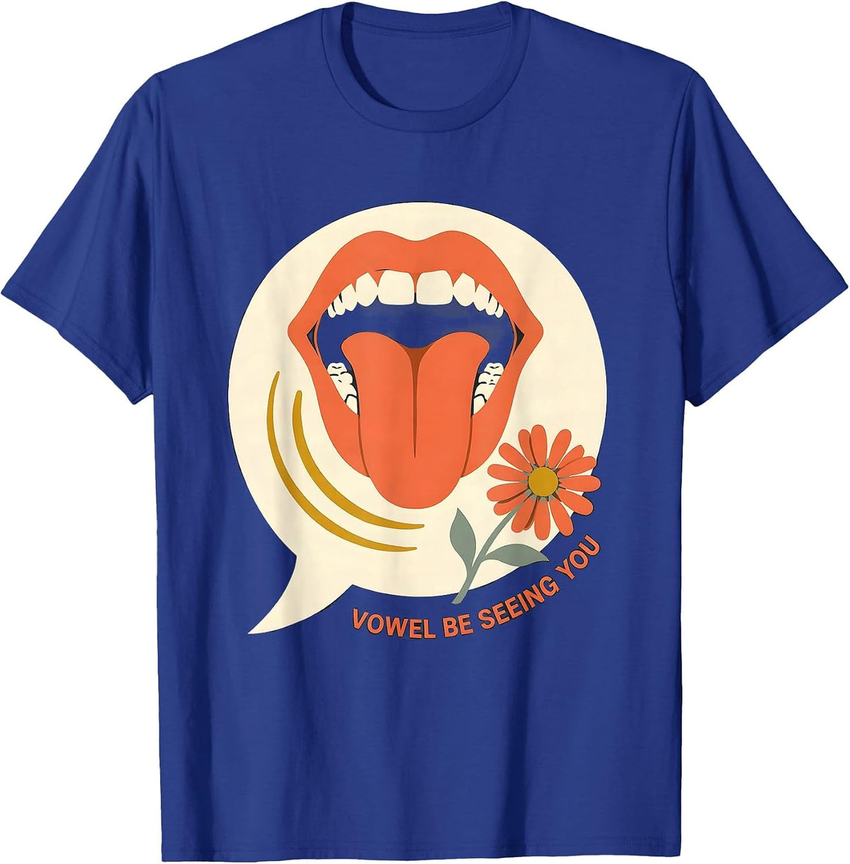Vowel Be Seeing You Retro Floral Speech Language Pathologist T-Shirt - Royal Blue