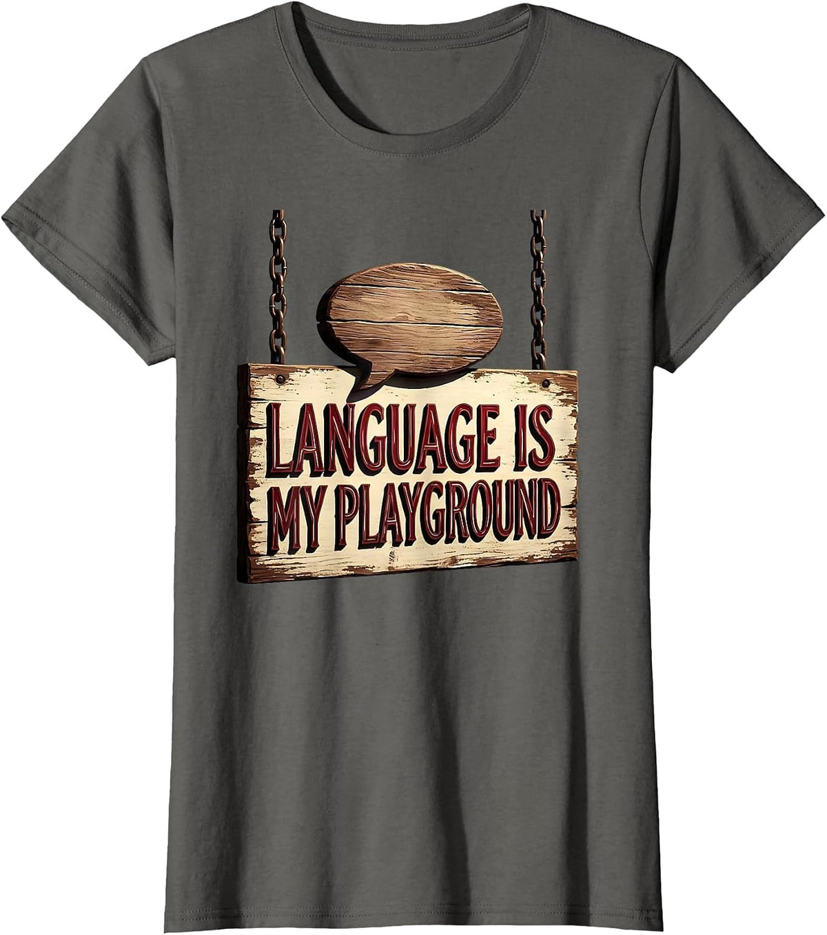Women's Language Is My Playground Speech Therapy Design T-Shirt - Asphalt Grey