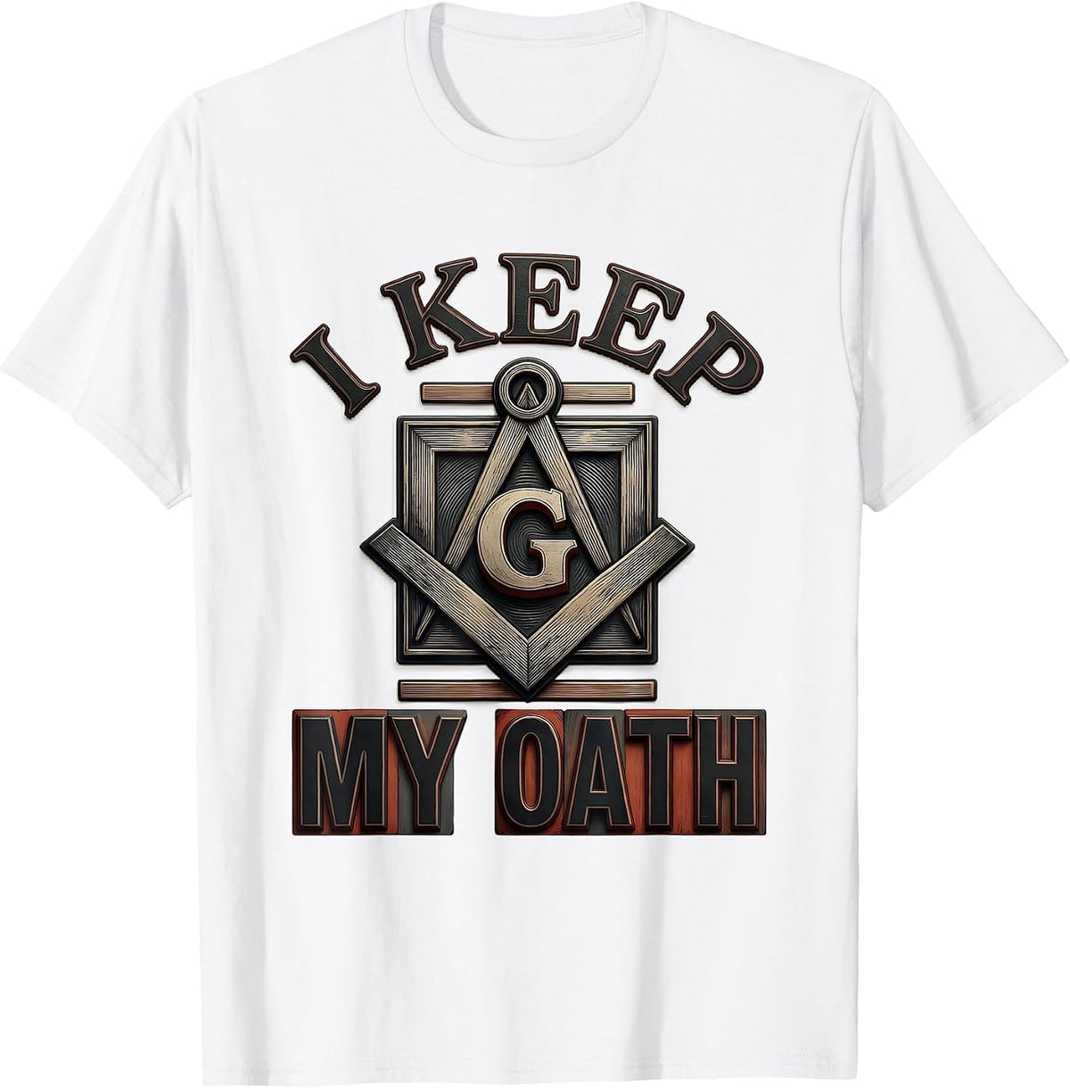 Men's I Keep My Oath Masonic Square and Compass Freemason Pride T-Shirt - White