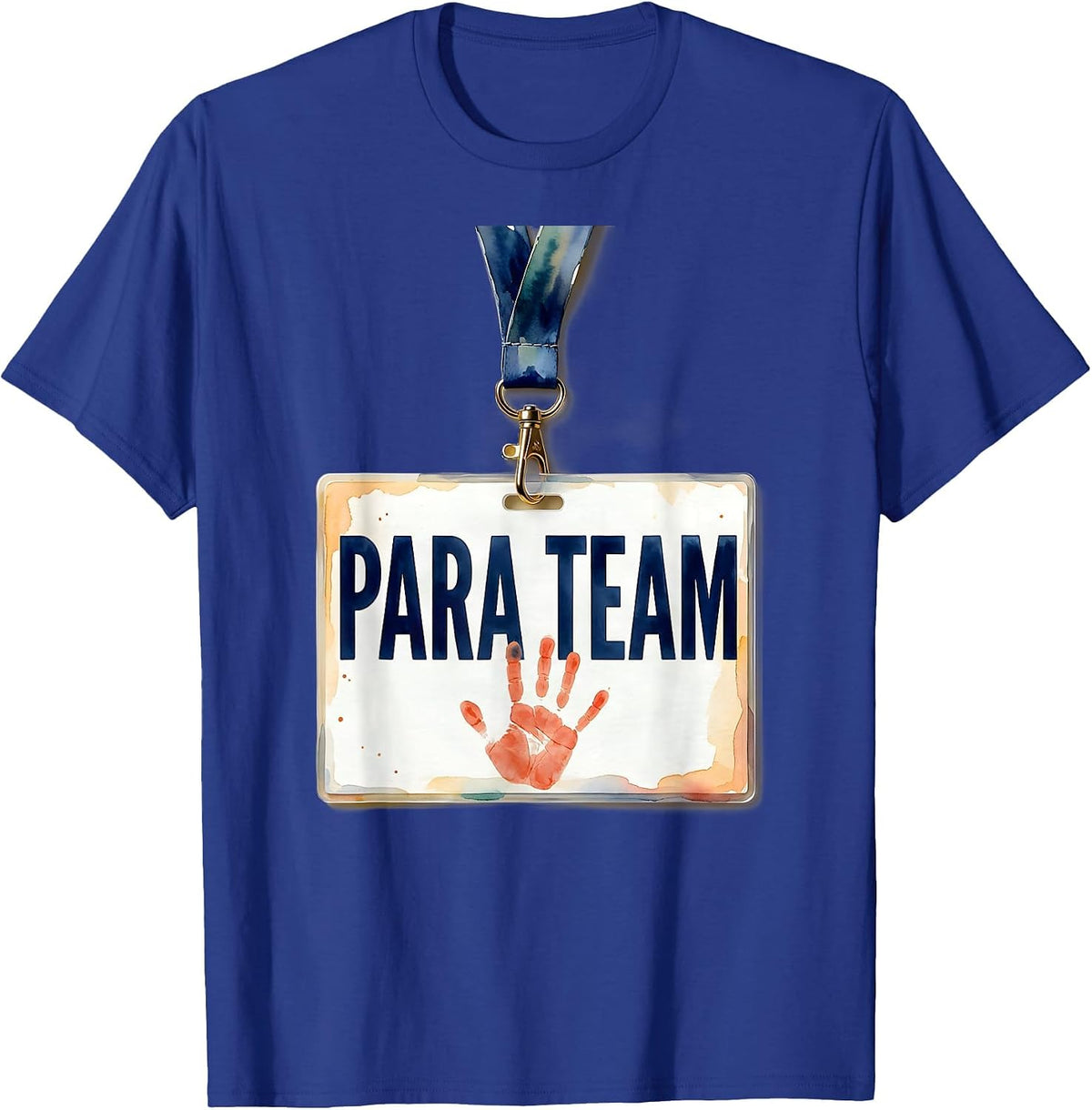 Men's Para Team Watercolor School Paraprofessional Teacher T-Shirt - Royal Blue