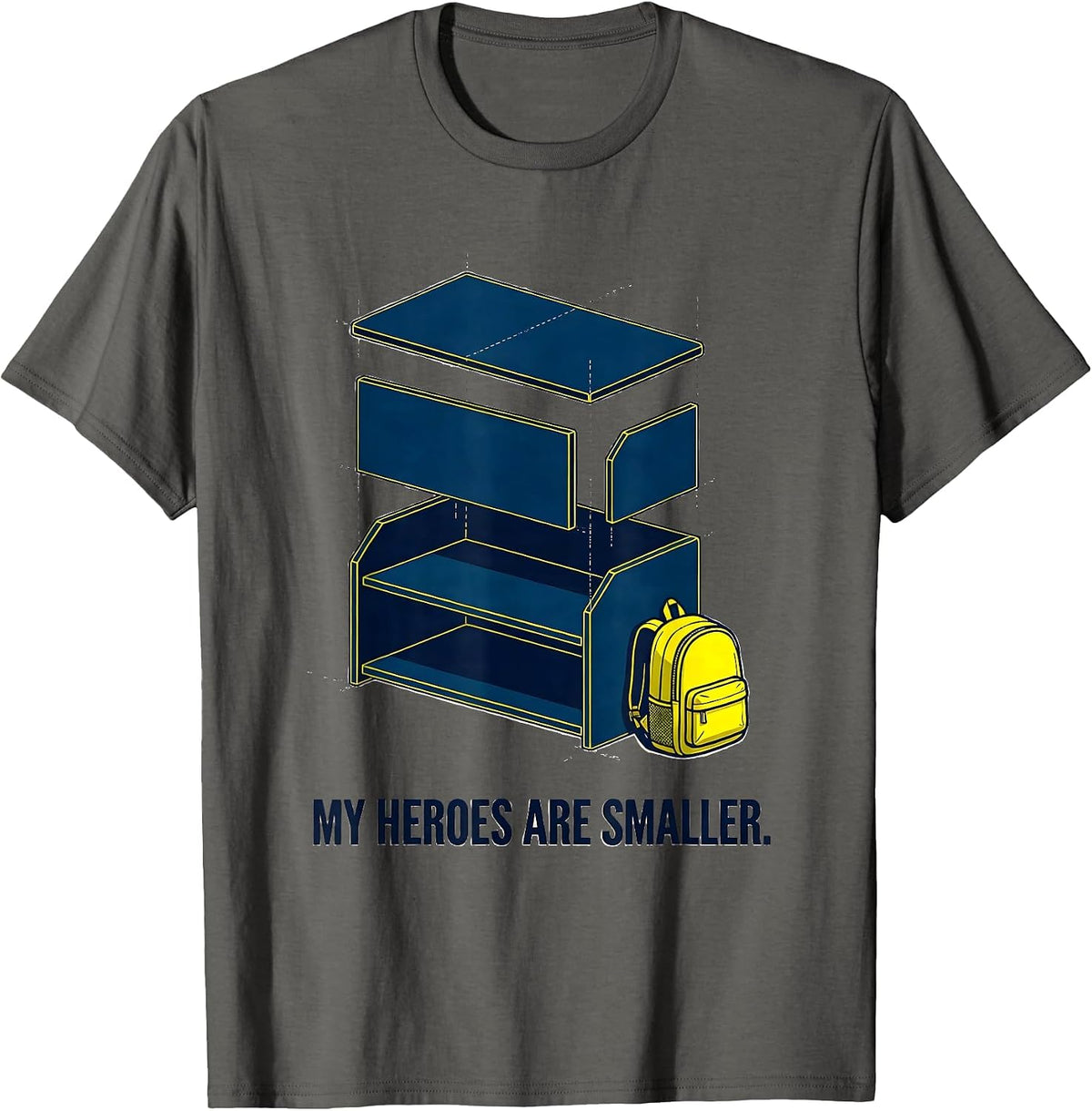 My Heroes Are Smaller Funny Teacher Superhero Stencil T-Shirt - Asphalt Grey