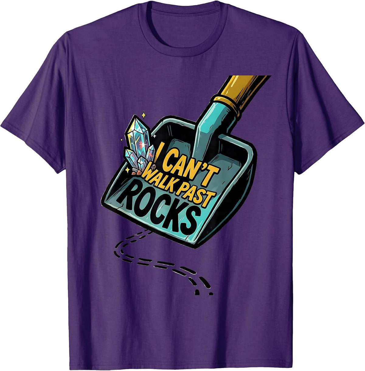 Men's I Can't Walk Past Rocks Funny Rock Collector Geode Hunter T-Shirt - Purple