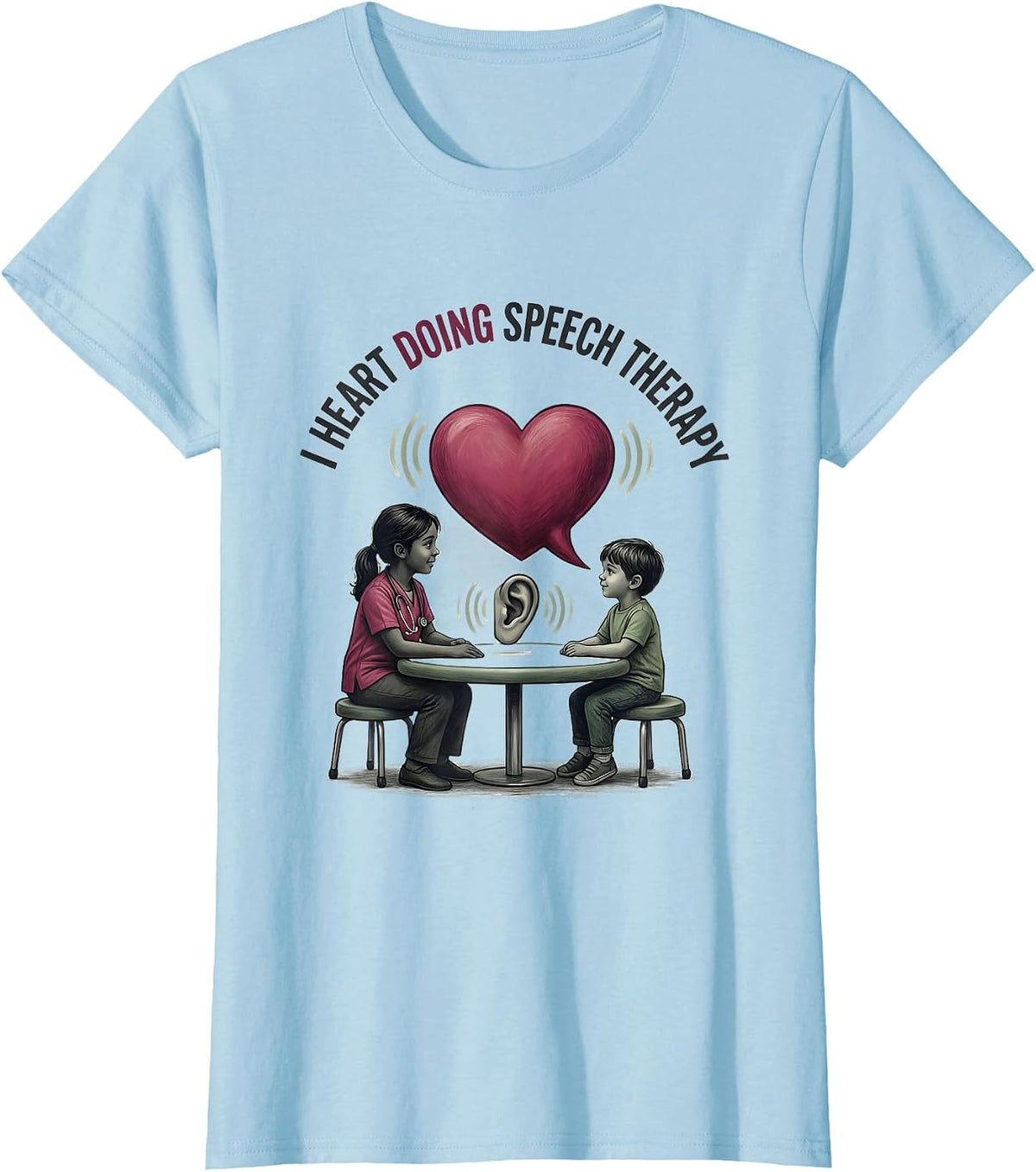 I Heart Doing Speech Therapy Warm Valentine's Day SLP T-Shirt - Baby Blue