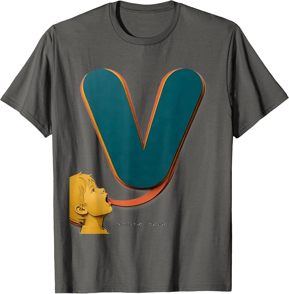 Men's I Taught Her Mouth That Shape Cute Speech Language T-Shirt - Asphalt Grey