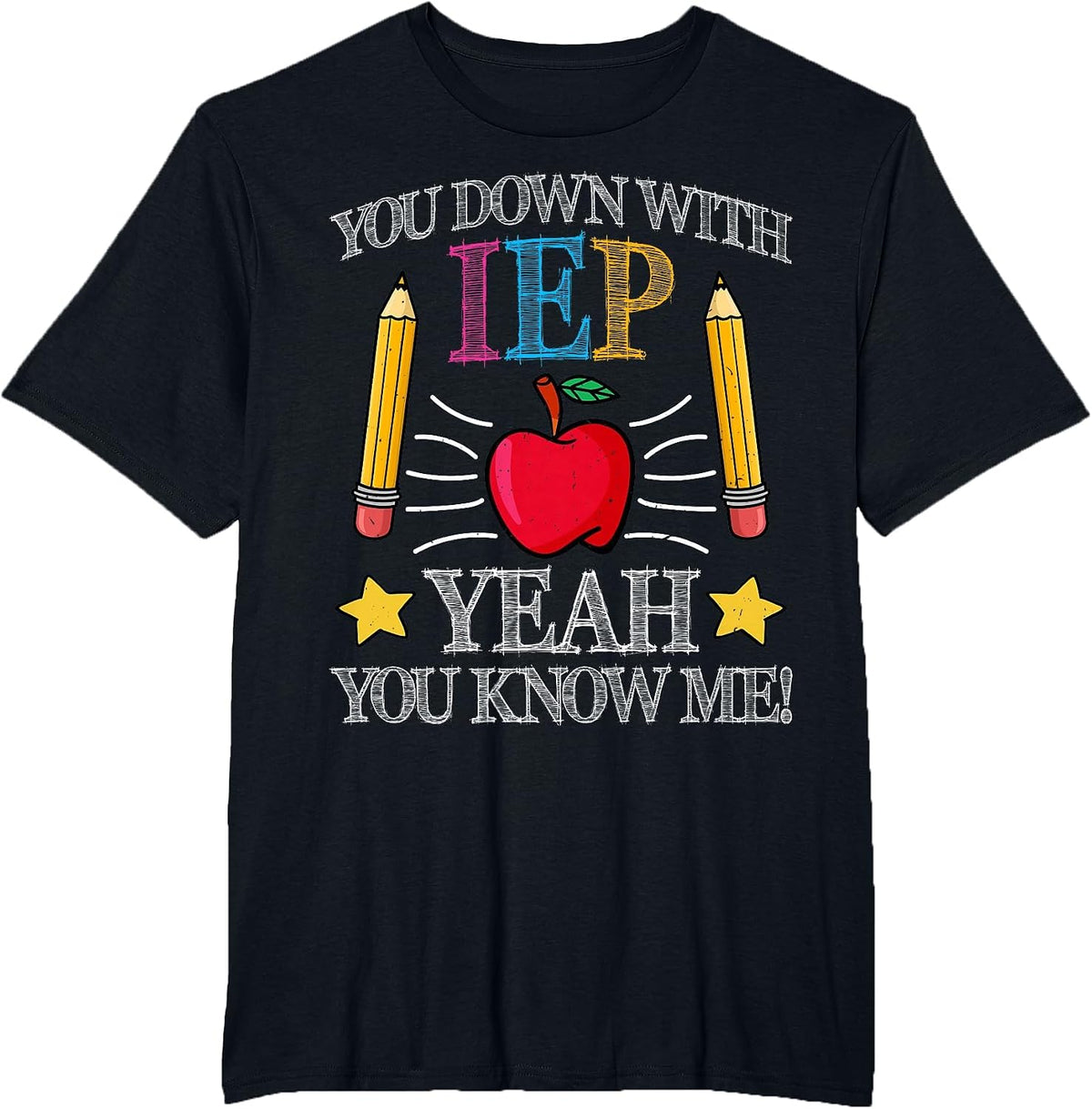 You Down with IEP Yeah You Know Me Special Education SPED T-Shirt - Black