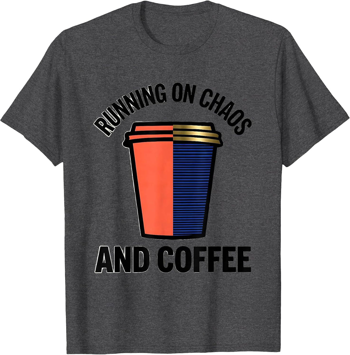 Men's Running on Chaos and Coffee Coordinator Design T-Shirt - Dark Heather Grey