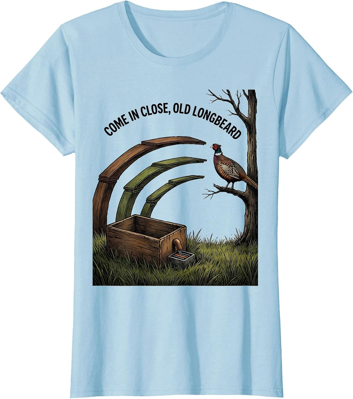 Come In Close, Old Longbeard Funny Turkey Hunting Season T-Shirt - Baby Blue
