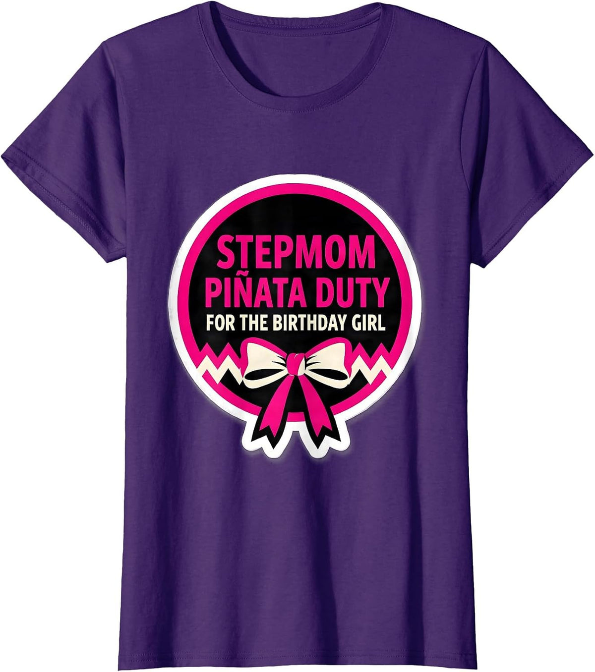 Women's Stepmom Piñata Duty For The Birthday Girl Matching Coquette T-Shirt - Purple