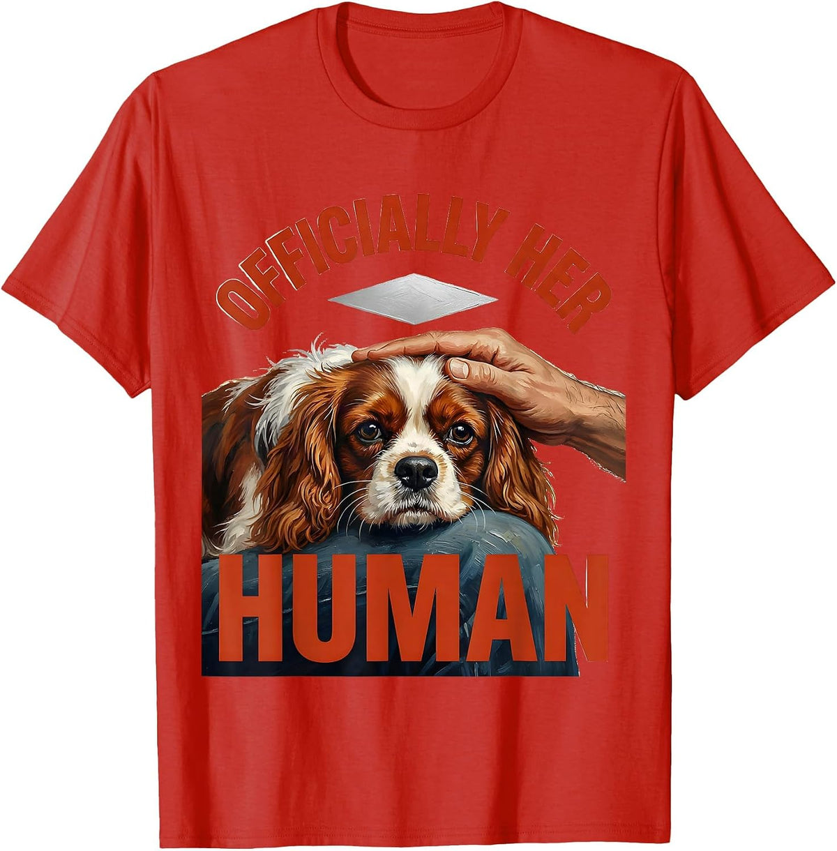 Men's Officially Her Human Funny Cavalier King Charles Spaniel Dog T-Shirt - Red
