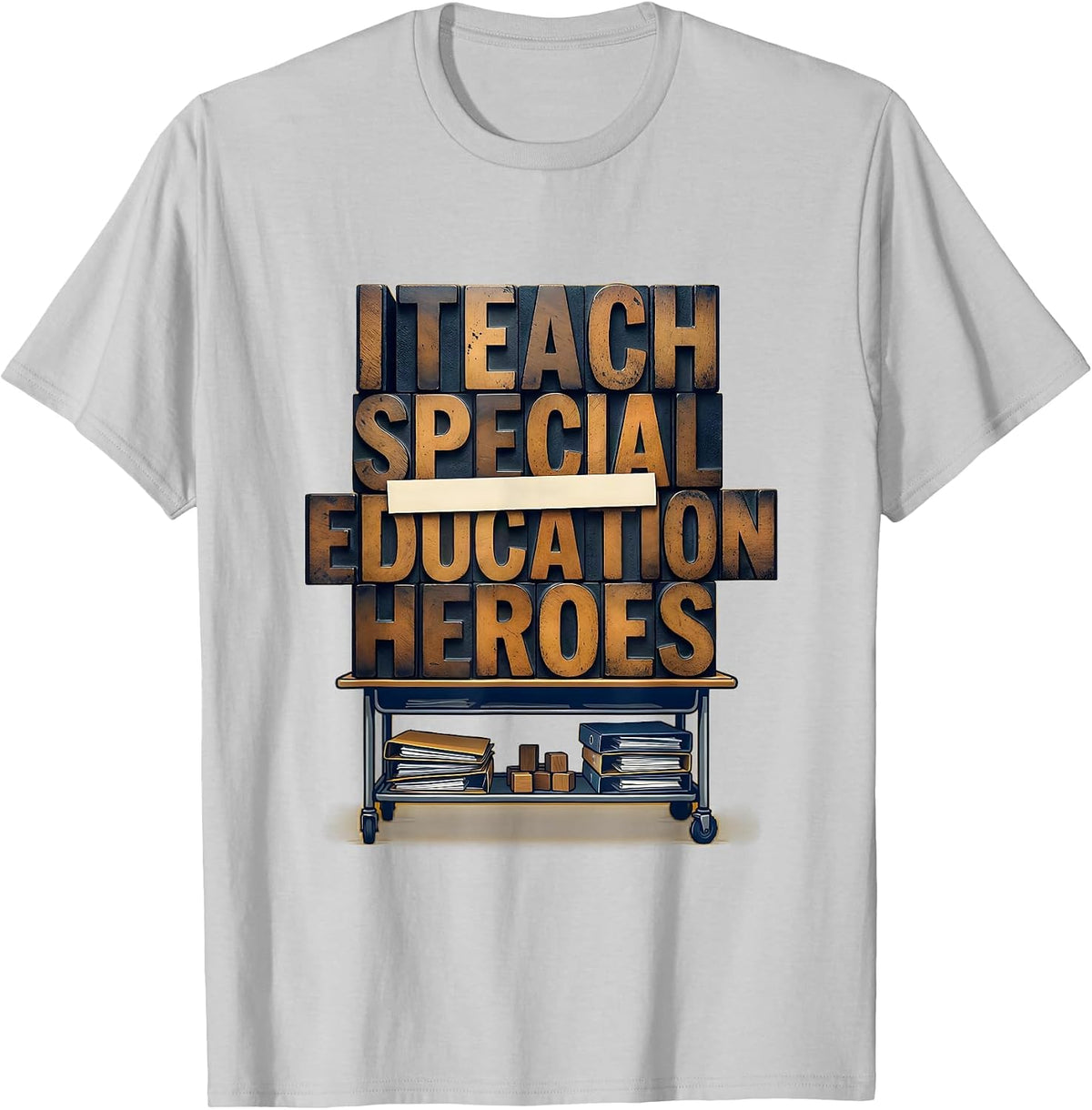 Men's I Teach Special Education Heroes Funny Teacher Classroom T-Shirt - Silver Grey