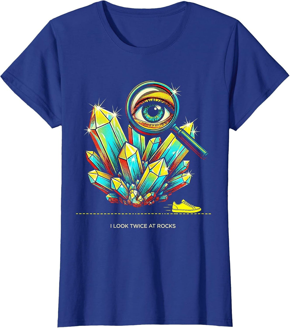 Women's I Look Twice At Rocks Pop Art Funny Rock Collector Geology T-Shirt - Royal Blue
