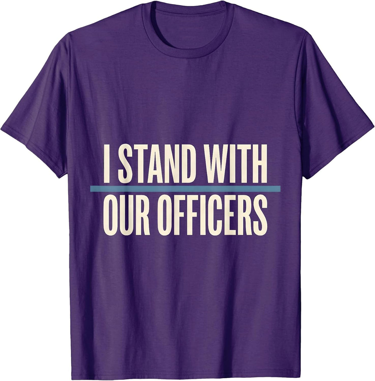 I Stand With Our Officers Thin Blue Line Police Support T-Shirt - Purple