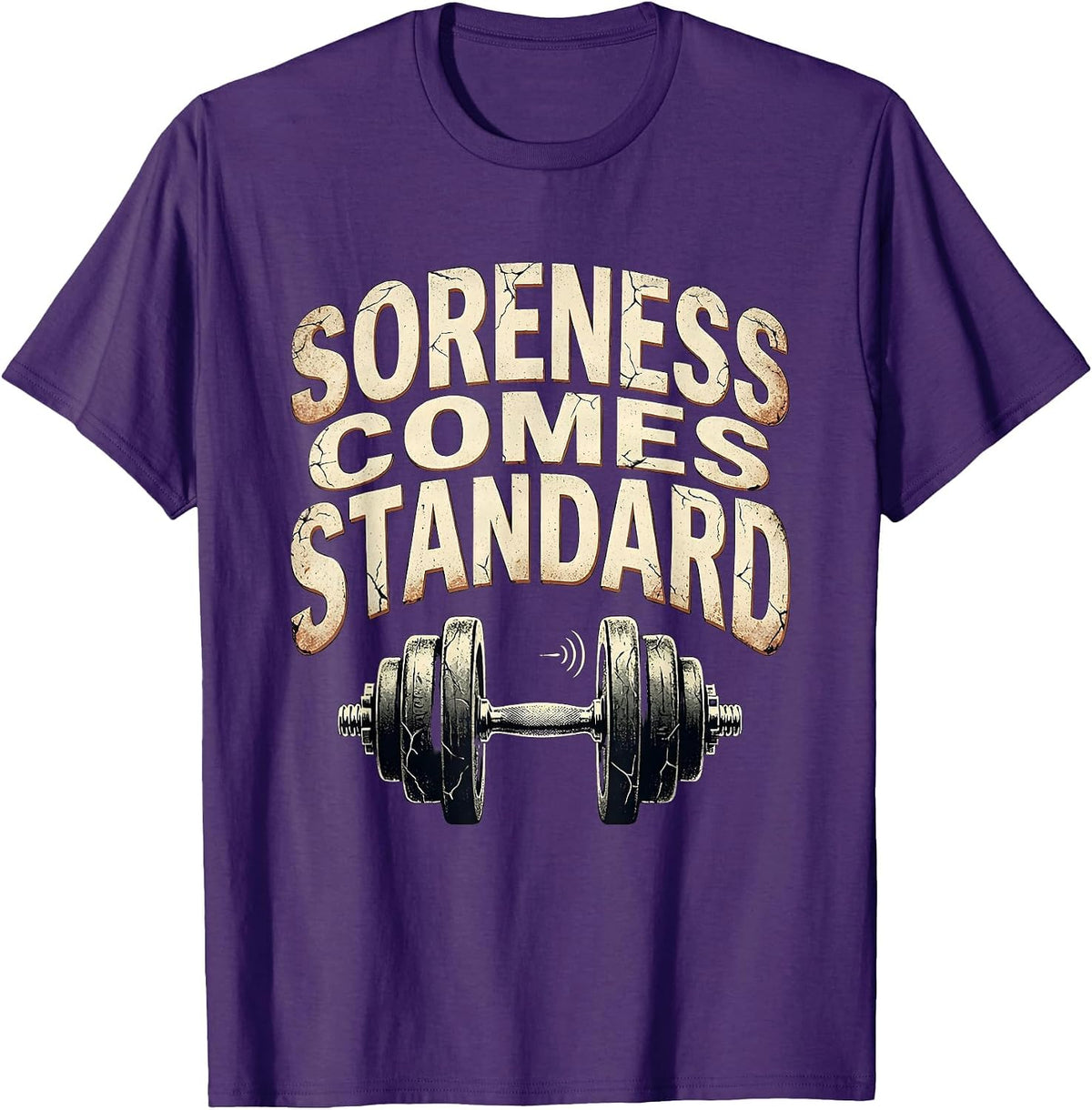 Soreness Comes Standard Distressed Gym Workout Meme Humor T-Shirt - Purple