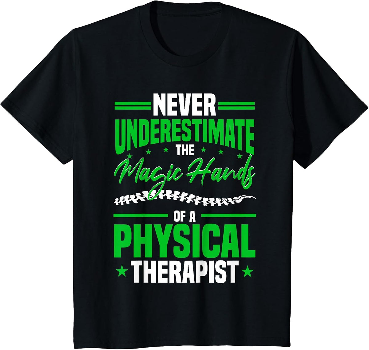 Funny Physical Therapist Saying Physiotherapy PT T-Shirt - Black