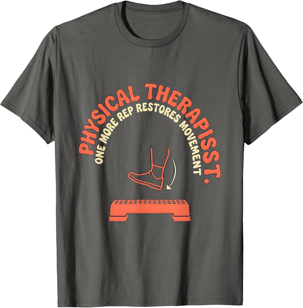 Men's Physical Therapist One More Rep Restores Movement Retro T-Shirt - Asphalt Grey