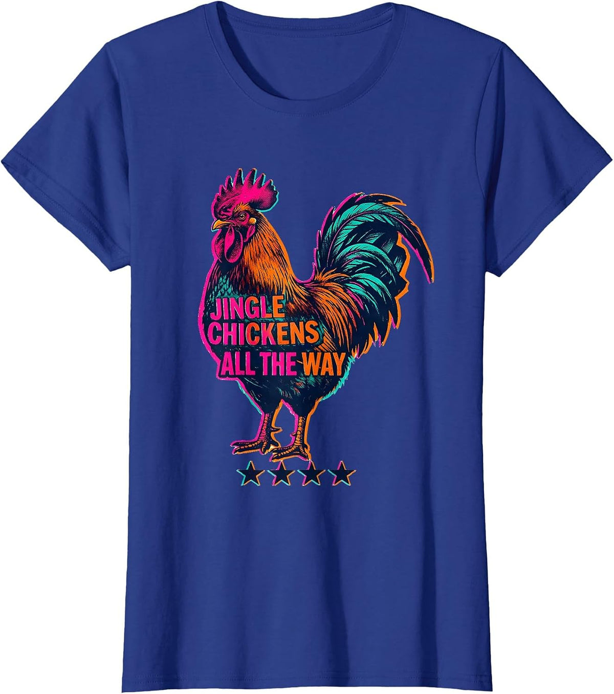 Women's Jingle Chickens All The Way Funny Chicken Lover Christmas T-Shirt - Royal Blue