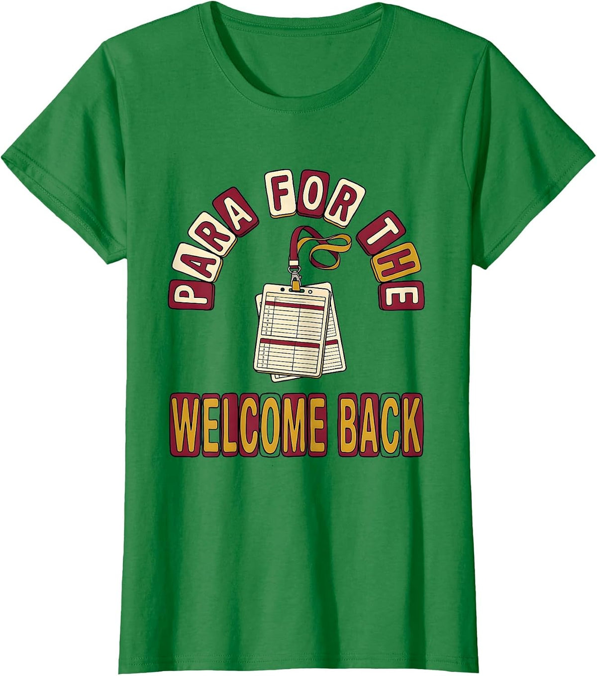 Para For The Welcome Back Bold Rounded Paraprofessional Back T-Shirt - Kelly Green