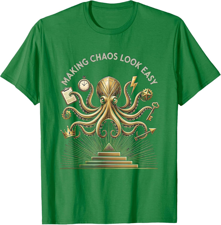 Men's Chaos Coordinator Making Chaos Look Easy Design T-Shirt - Kelly Green
