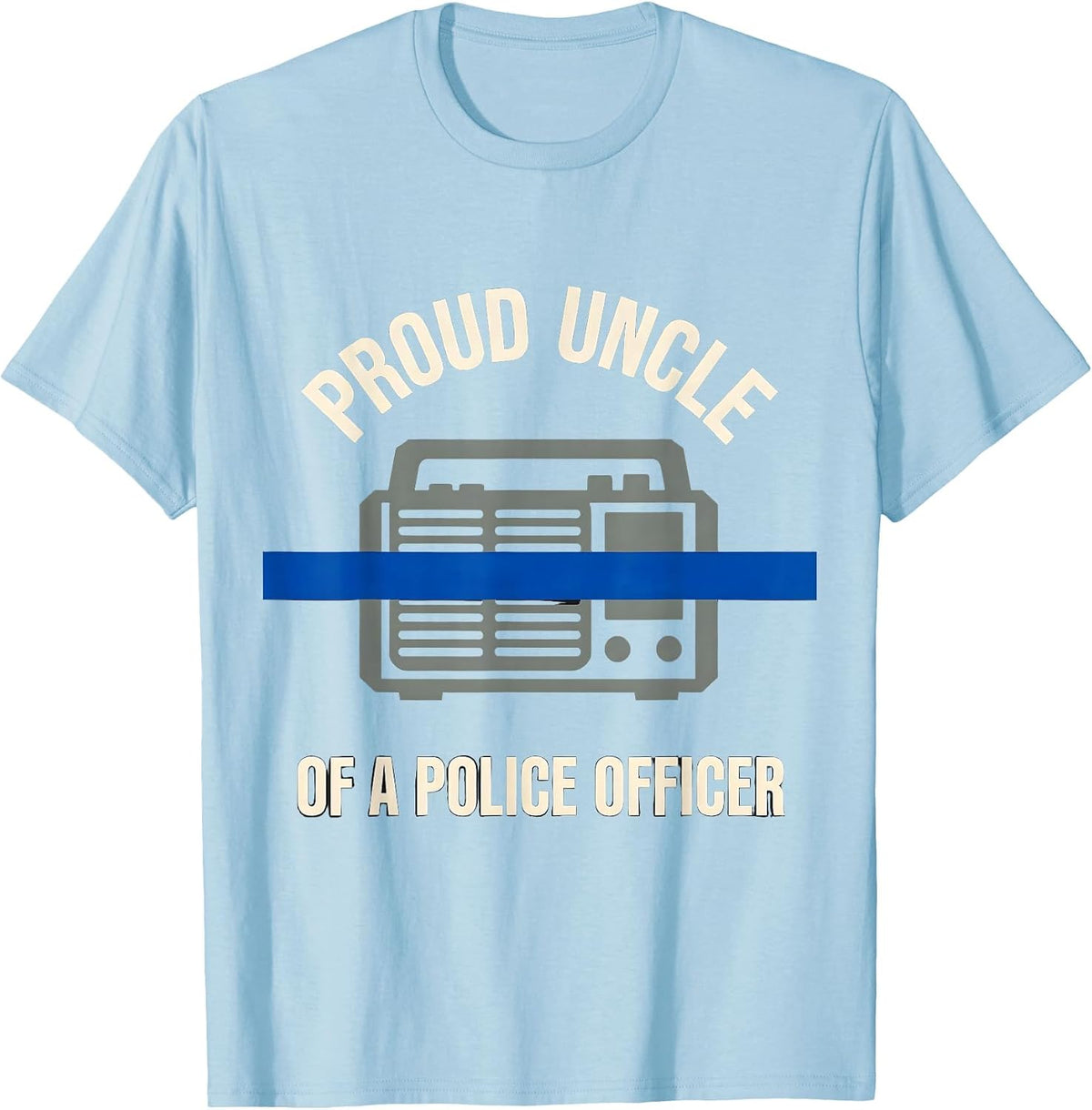 Men's Proud Uncle Of A Police Officer Thin Blue Line Police T-Shirt - Baby Blue