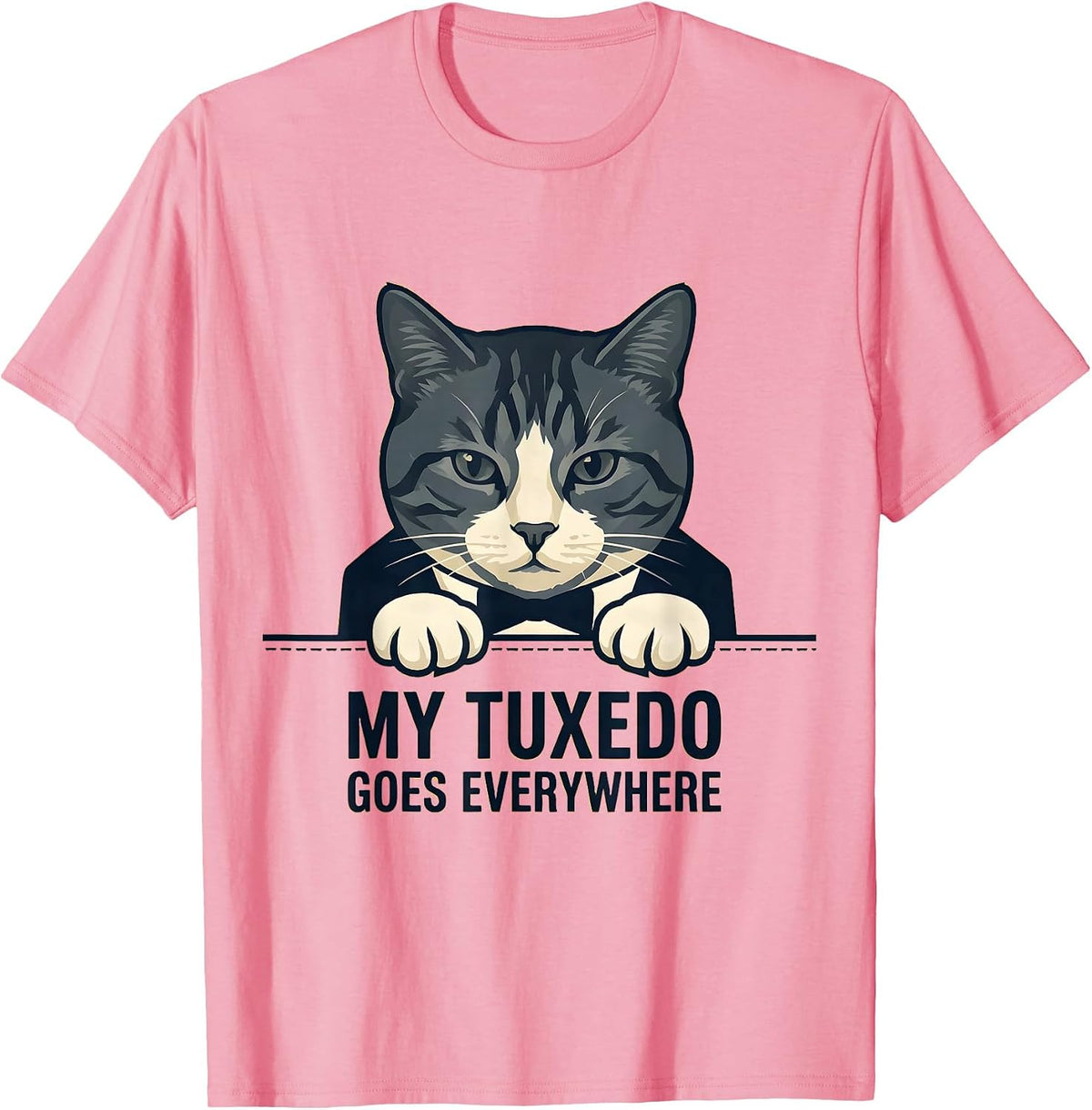 Men's My Tuxedo Goes Everywhere Cute Tuxedo Cat Pet Lover Gift T-Shirt - Pink