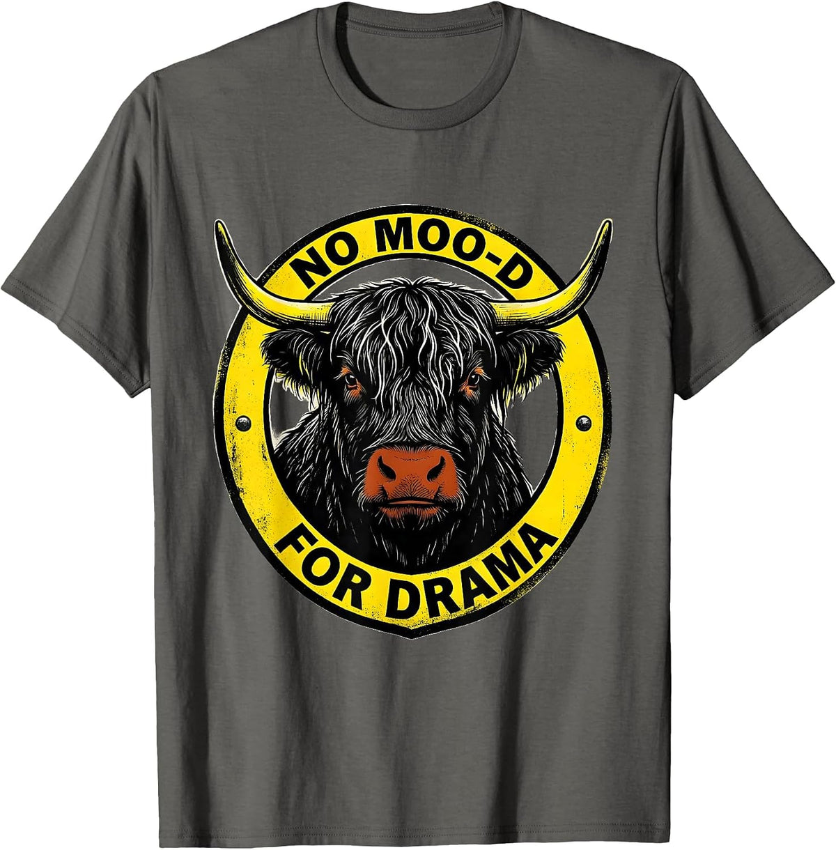 No Moo-d For Drama Funny Highland Cow Humor Graphic T-Shirt - Asphalt Grey