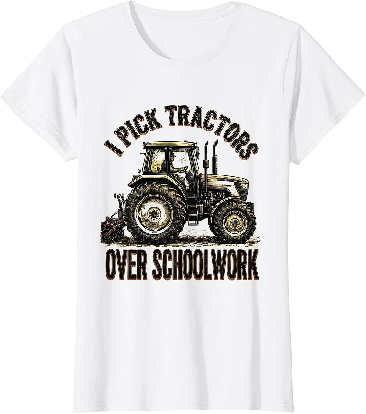 I Pick Tractors Over Schoolwork Funny Farm Boy Tractor Lover T-Shirt - White
