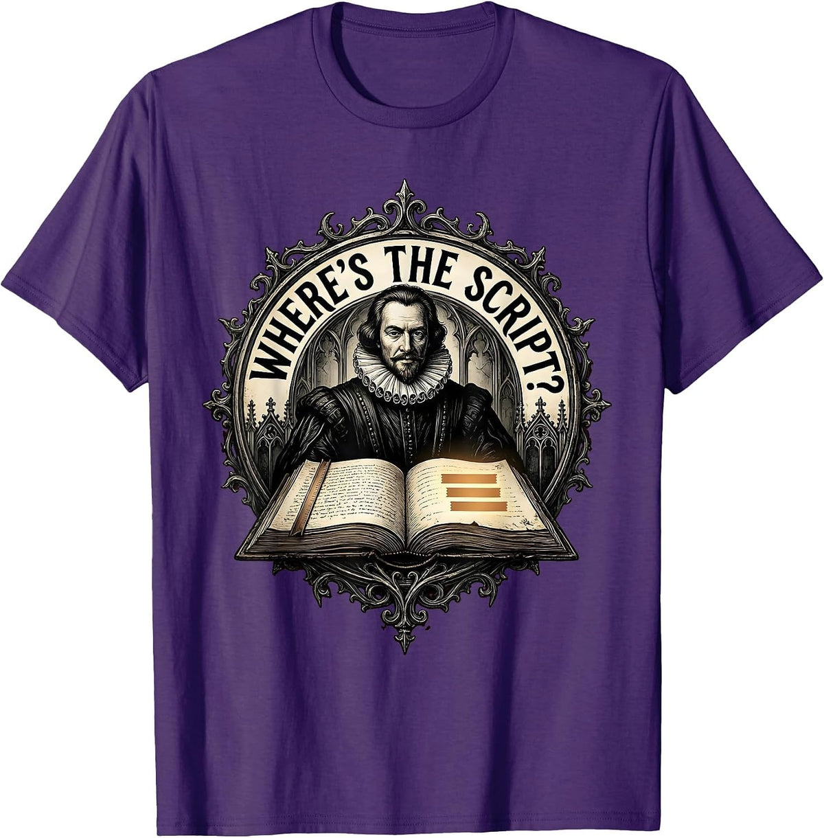 Where's The Script? Gothic Shakespeare Literature Teacher T-Shirt - Purple