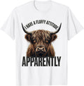 Men's I Have A Fluffy Attitude Apparently Funny Highland Cow T-Shirt - White