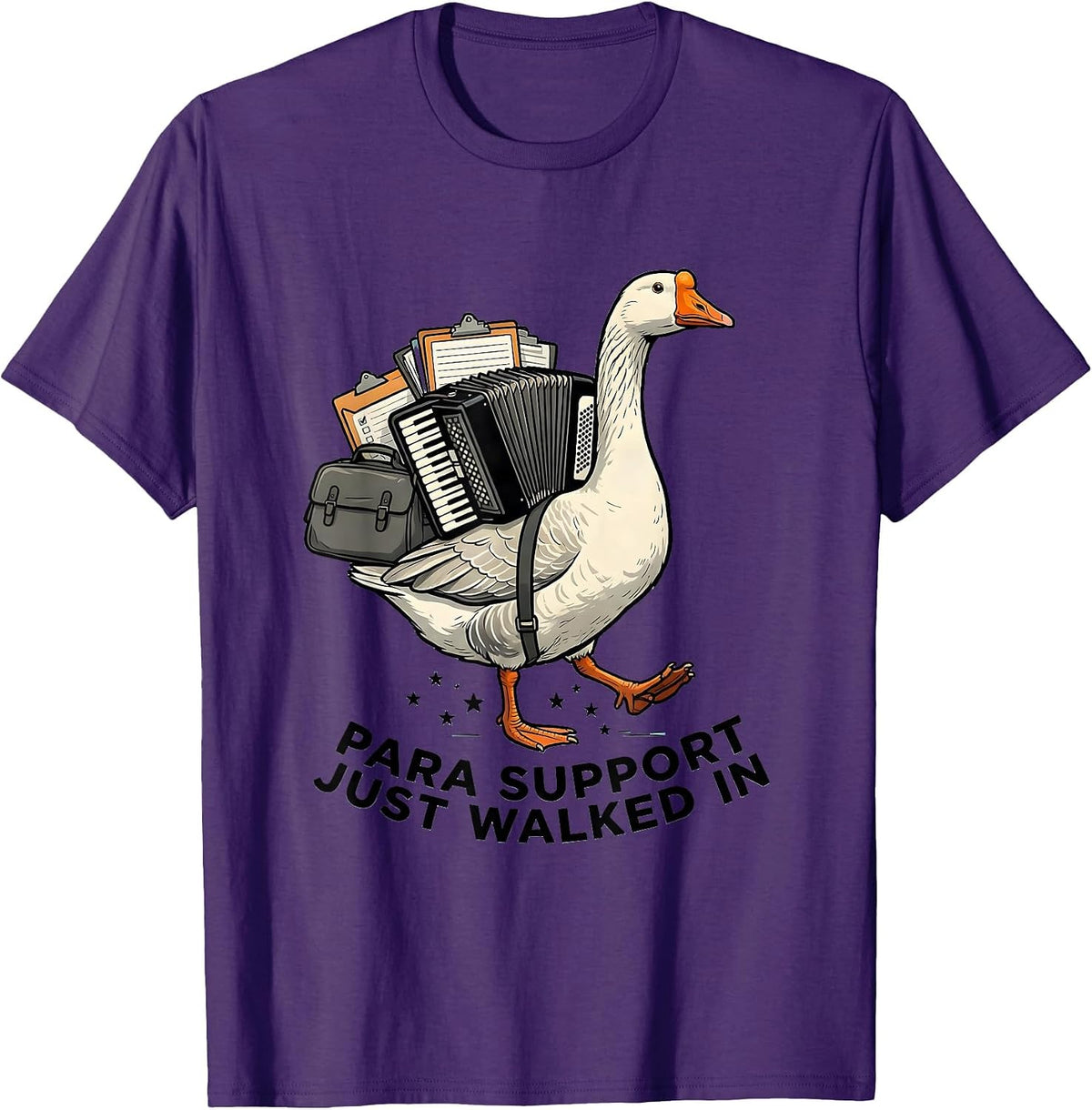 Para Support Just Walked In Funny SPED Teacher Paraeducator T-Shirt - Purple