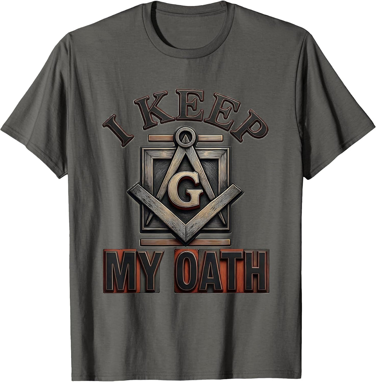 Men's I Keep My Oath Masonic Square and Compass Freemason Pride T-Shirt - Asphalt Grey