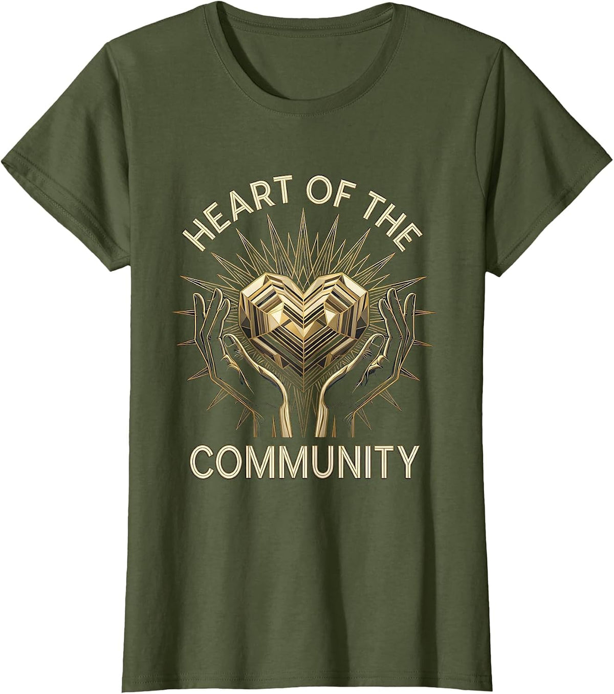 Women's Heart of the Community Social Worker Design T-Shirt - Olive Green