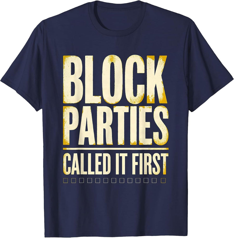Block Parties Called It First Vintage Hip-Hop Lyric Quote T-Shirt - Navy Blue
