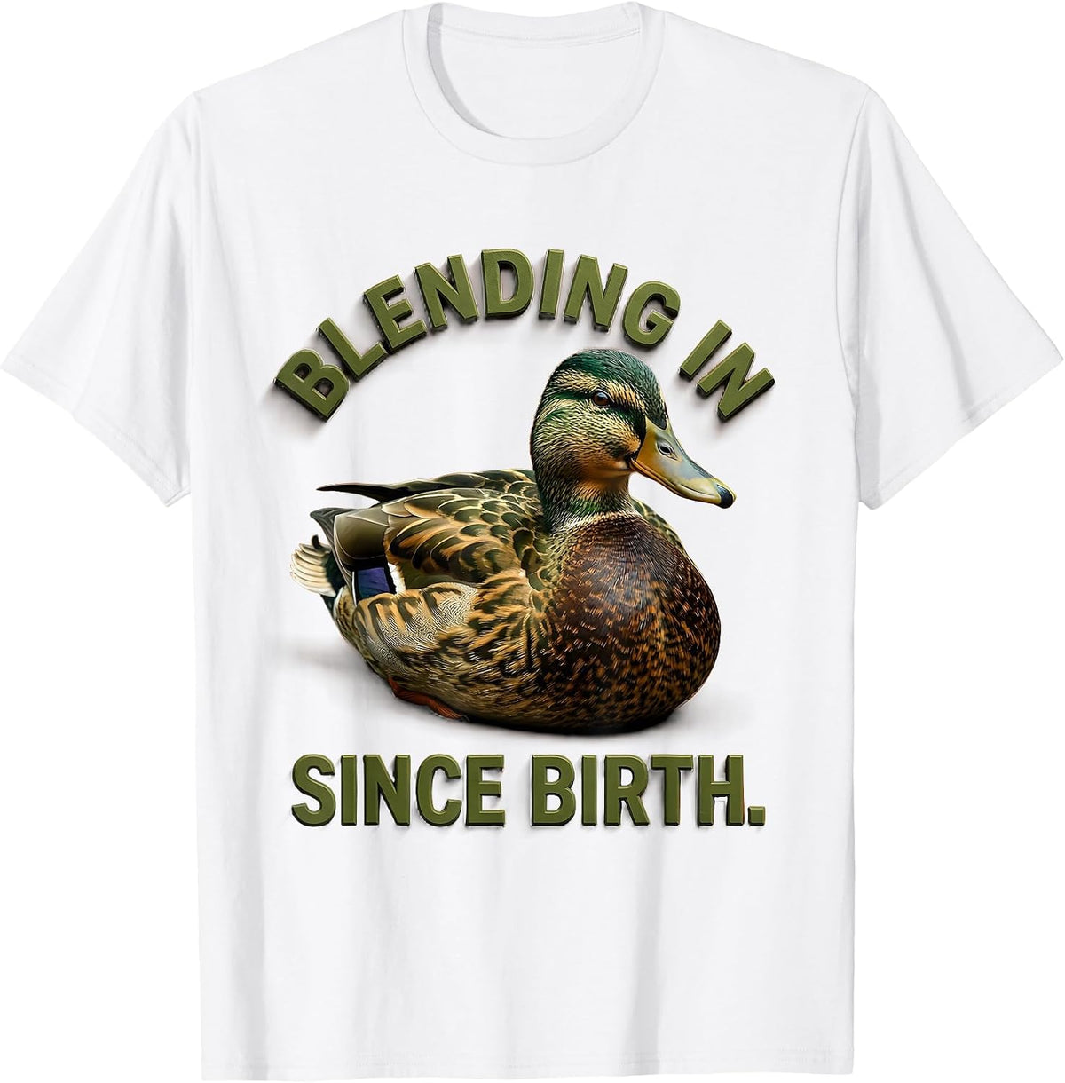 Men's Duck Camo Blending In Since Birth Design T-Shirt - White