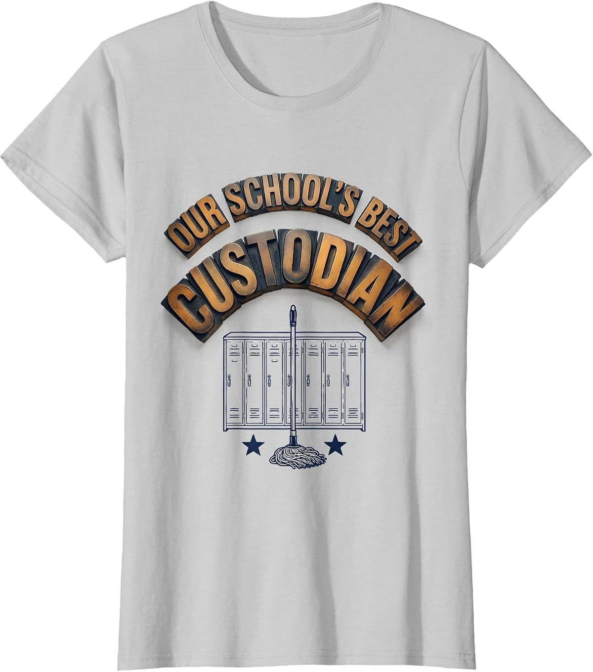 Our School's Best Custodian Funny Custodian Appreciation T-Shirt - Silver Grey