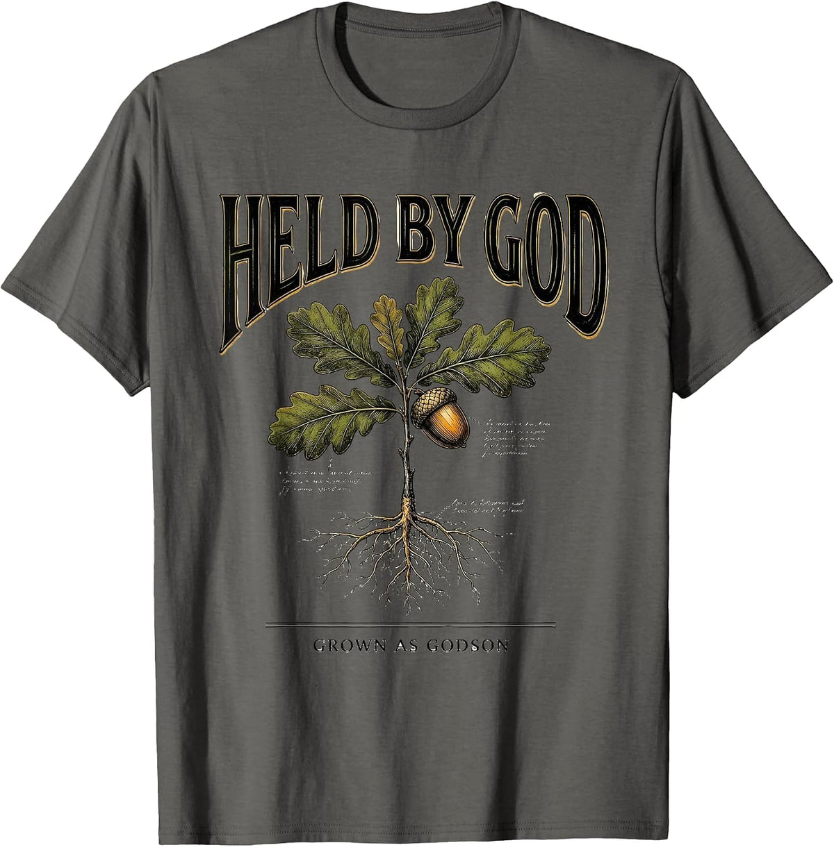 Held By God, Grown As Godson Botanical Christian Faith Gift T-Shirt - Asphalt Grey