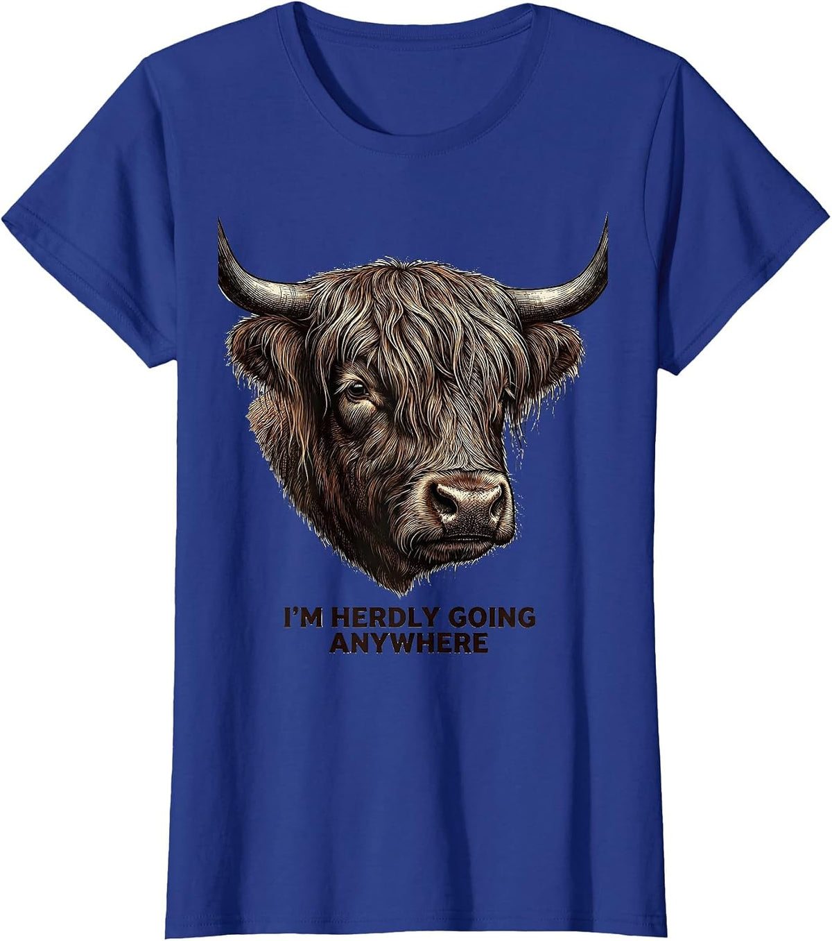 Women's I'm Herdly Going Anywhere Funny Highland Cow Animal Lover T-Shirt - Royal Blue