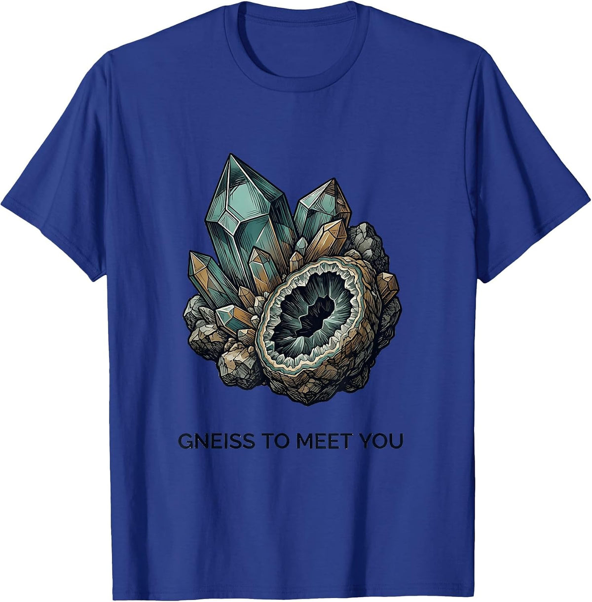 Gneiss To Meet You Rock Collecting Humor T-Shirt - Royal Blue