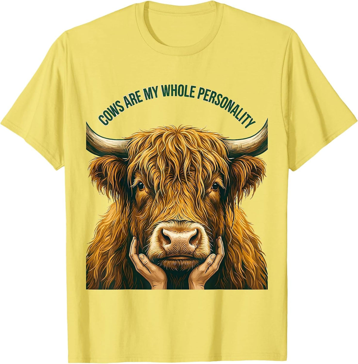 Men's Cows Are My Whole Personality Funny Highland Cow Farm Animal T-Shirt - Lemon Yellow