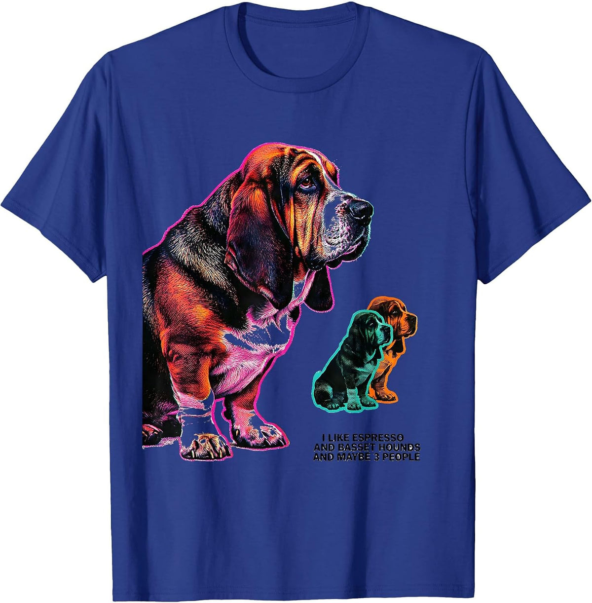 Men's I Like Espresso And Basset Hounds And Maybe 3 People Funny T-Shirt - Royal Blue