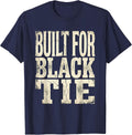Built for Black Tie Tuxedo Graphic Design T-Shirt - Navy Blue