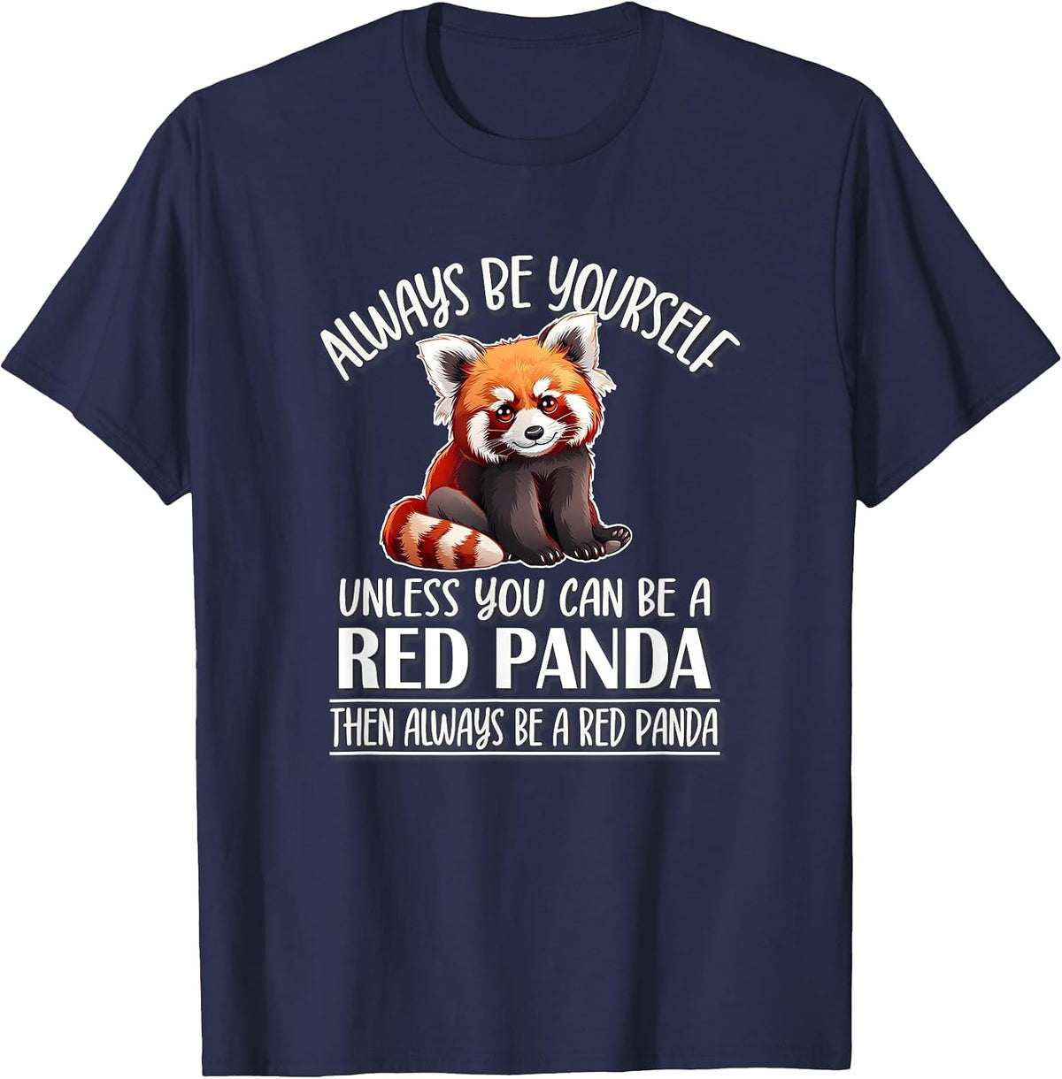 Cute Womens Kids Girls Always Be Yourself Red Panda Lover T-Shirt - Navy Blue
