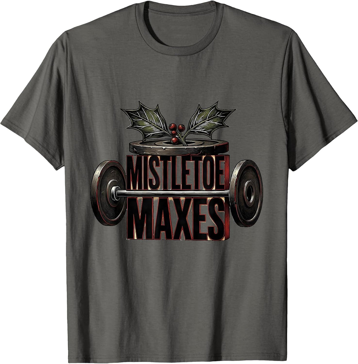 Mistletoe Maxes Funny Christmas Gym Bodybuilding T-Shirt - Asphalt Grey