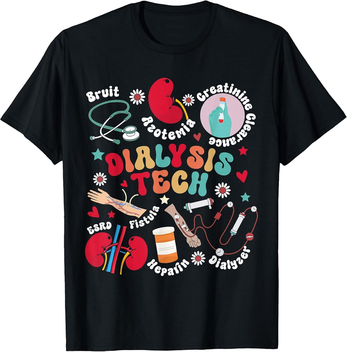 Dialysis Tech Dialysis Technician Appreciation Kidney RN T-Shirt - Black