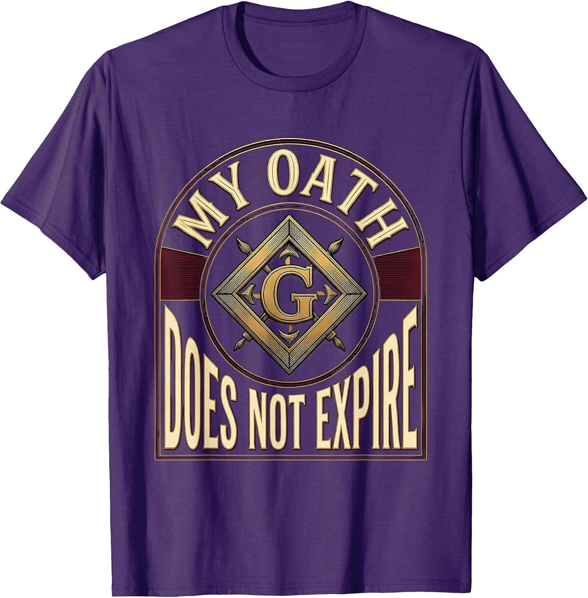 My Oath Does Not Expire Masonic Square And Compass Freemason T-Shirt - Purple