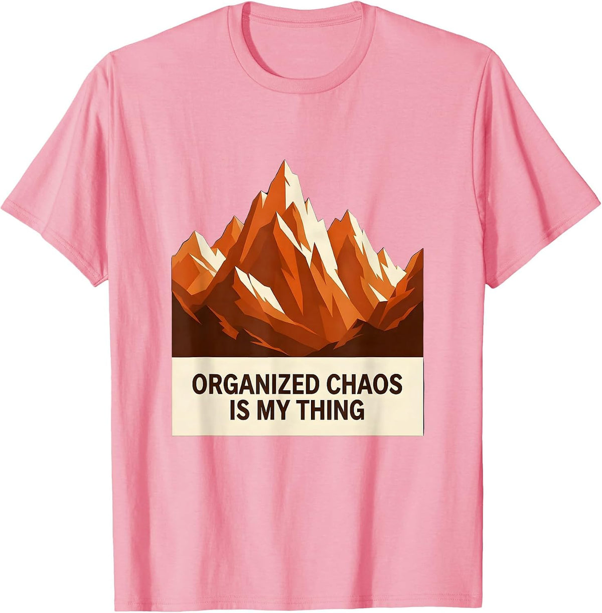Men's Chaos Coordinator Organized Chaos Is My Thing T-Shirt - Pink